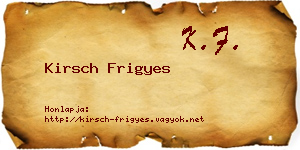 Kirsch Frigyes névjegykártya